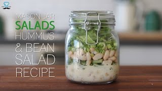 How to Make a Mason Jar Salad - Hummus Bean salad recipe