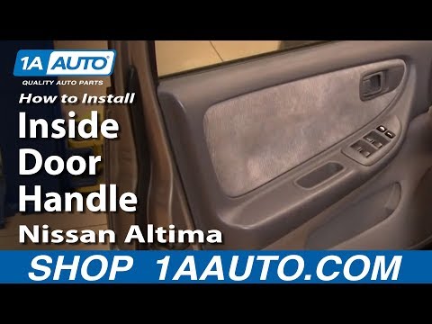 How To Install Replace Rear Inside Door Handle Nissan Altima 98-01 1AAuto.com
