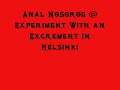 ANAL NOSOROG @D.I.Y. Hell in HellSinki (Finland) ANAL NOSOROG @D.I.Y. Hell in HellSinki (Finland)