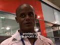 Vincent Kompany on Rafael van der Vaart