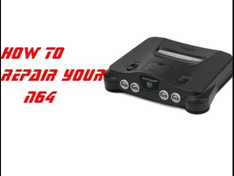 how to fix a nintendo 64