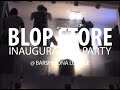 Blop Store Party Blop Store Party