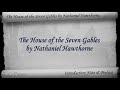 Part 1 - The House of the Seven Gables Audiobook by Nathaniel Hawthorne (Chs 1-3)