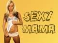 Sexy Mama