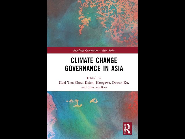【Book Launch Webinar】Climate Change Governance in Asia