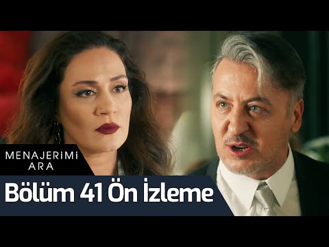 Menajerimi Ara 41. Bölüm Ön İzleme                                                                                                                                                                                                                        