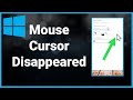 Download How To Fix Mouse Cursor Disappeared On Windows 10 Mp3 Song
