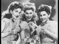 The Andrews Sisters -  Rum & Coca Cola