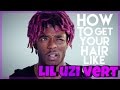 HOW TO GET YOUR HAIR LIKE LIL UZI VERT TUTORIAL!!