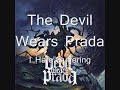 The Devil Wears Prada- I Hate Buffering- With Lyrics