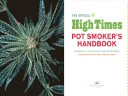 The Official High Times Pot Smoker's Handbook