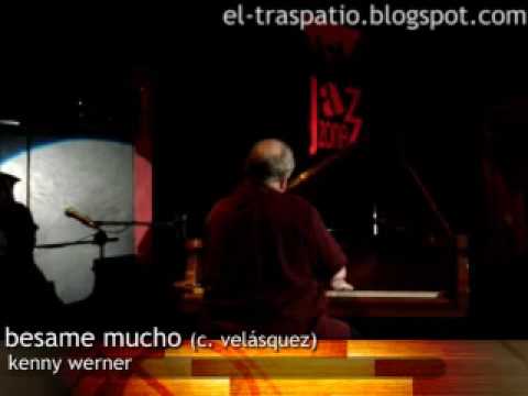Bésame Mucho - Kenny Werner