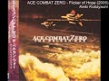 ACE COMBAT ZERO MUSIC: Flicker of Hope (2006)