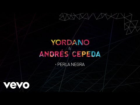 Perla Negra - Yordano, Andrés Cepeda