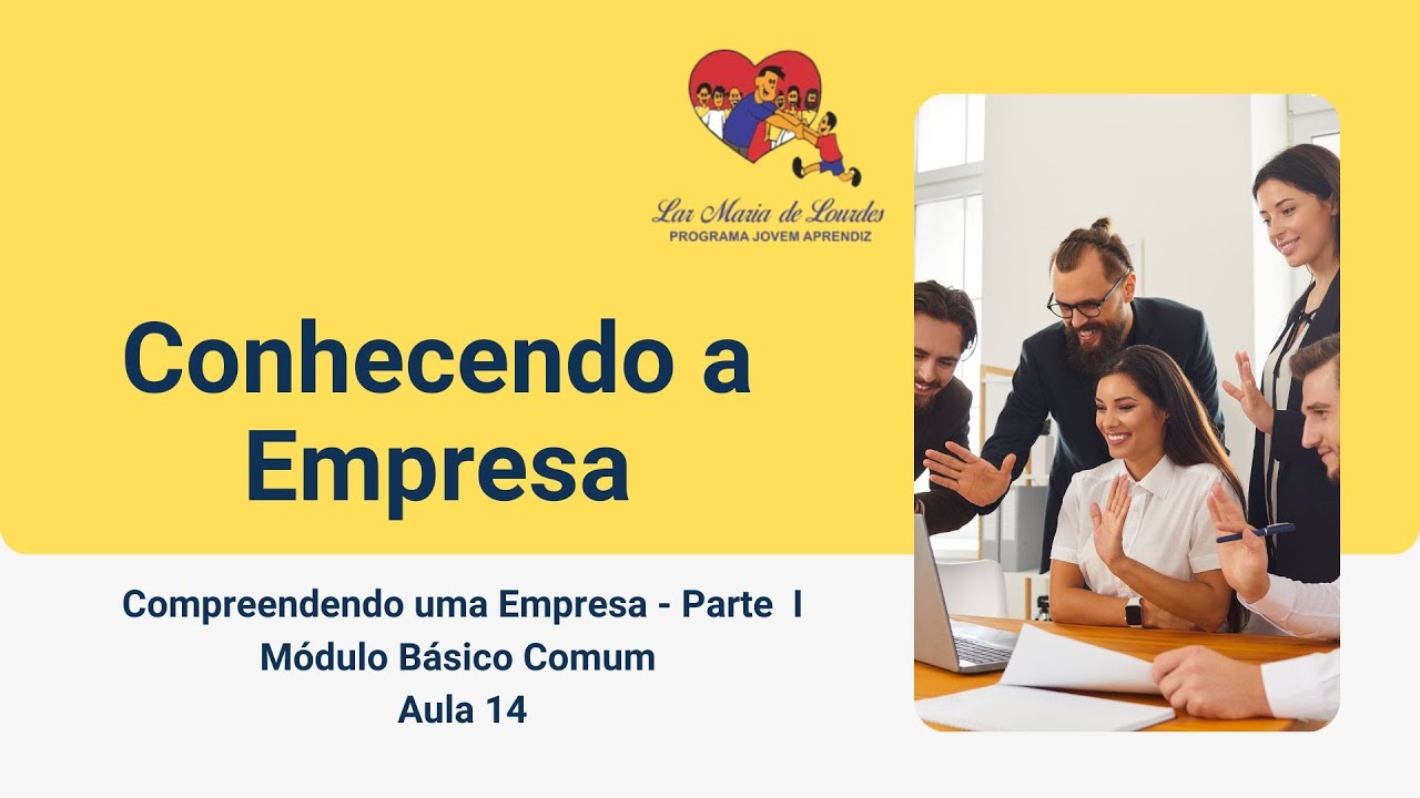 MÓD. BÁSICO COMUM INICIAL: CONHECENDO A EMPRESA PARTE I