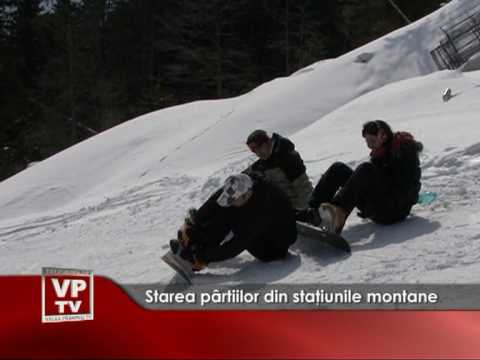Starea pârtiilor din staţiunile montane