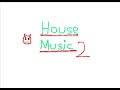 house music  electro  2