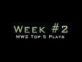 TNM | MW2 Top 5 Plays, Week #2