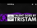 [Dubstep] - Tristam - Talent Goes By [Monstercat FREE Release]