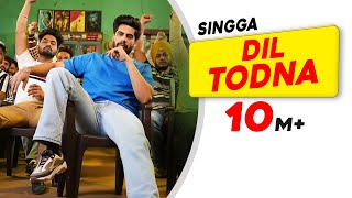 Singga  Dil Todna  Desi Crew  Sonia Mann  Latest P