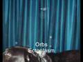 Ectoplasm Orbs