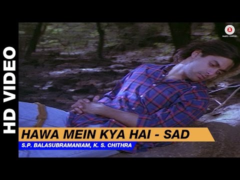 Hawa Mein Kya Hai (Sad) - Jaagruti | S.P Balasubramaniam, K. S. Chithra | Salman Khan