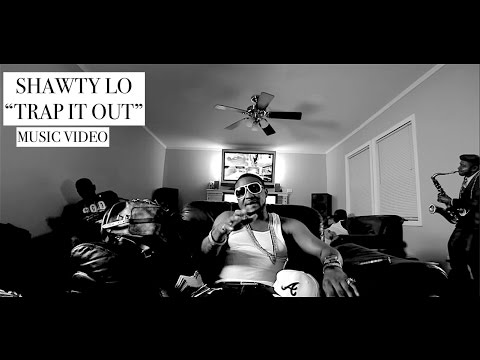 Shawty Lo - Trap It Out