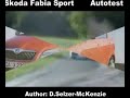 Skoda Fabia Sport Autotest SelMcKenzie Selzer-McKenzie