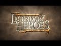 Legendary Heroes
