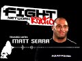 SERRA on FIGHT NETWORK RADIO