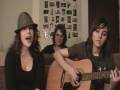 videos de Tegan and Sara - Call It Off Cover