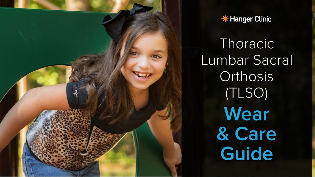 Thoracic Lumbar Sacral Orthosis Wear & Care Guidelines