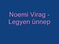 Noémi Virág - Legyen ünnep