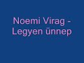 Noémi Virág - Legyen ünnep