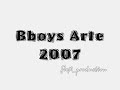 bboys arte 2007   afrobreak show