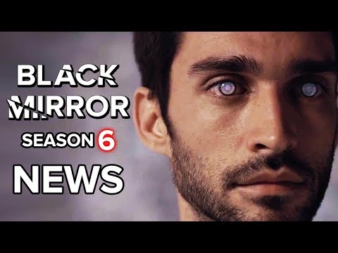 Black Mirror Season 6: What We Know