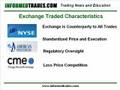 79. Forex - Over the Counter Vs. Exchange Traded Markets