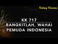 KK 717 Bangkitlah, Wahai Pemuda Indonesia