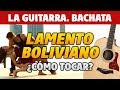 [BACHATA] Lamento Boliviano de Toque de Queda (Guitar Tabs)