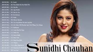Best Of Sunidhi Chauhan  Bollywood Super Hit Songs