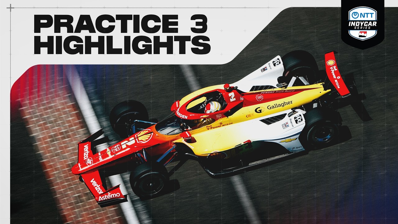 Practice 3 Highlights | 2026 Indianapolis 500