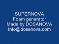 Supernova low pressure foam generator