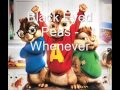 Black Eyed Peas - Whenever [2011] ( Chipmunks )