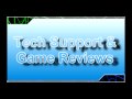 Welcome to Tech Support and Games Reviews