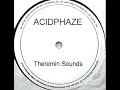 Acidphaze - Theremin Sounds Acidphaze - Theremin Sounds