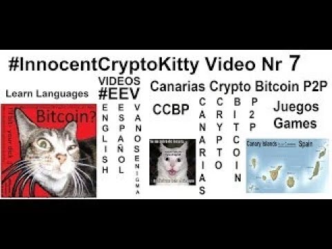 InnocentCryptoKitty 007 CCBP EEV Español English Bitcoin P2P Innovacion Startup PYMES Cana