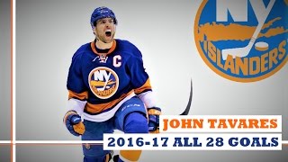 John Tavares (#91) ● ALL 28 Goals 2016-17 Season