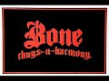 Bone Thugs \