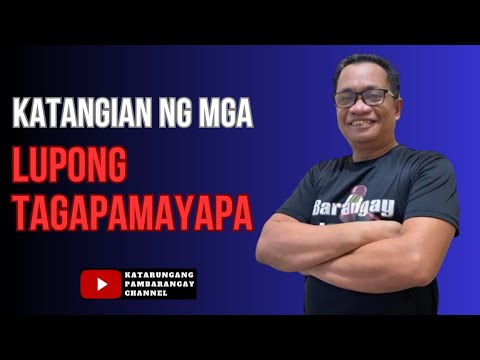 Ano ang mga katangian ng Lupon Tagapamayapa members?