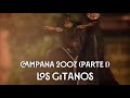 LOS GITANOS CAMPANA 2007 (I)